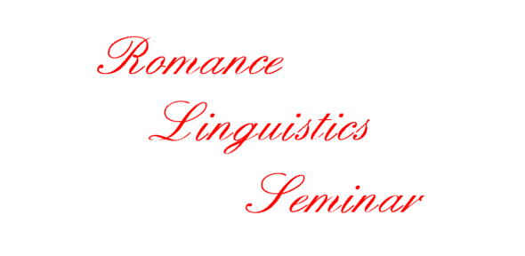 Romance Linguistics Seminar Romance Linguistics Seminar logo
