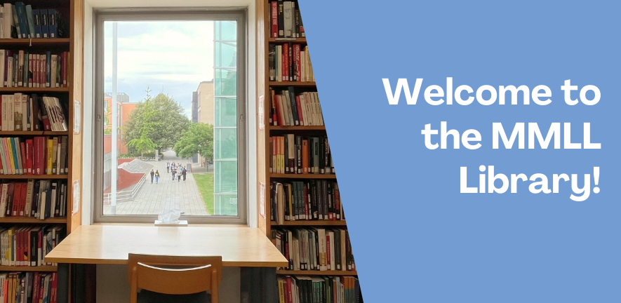 A photo of a desk in the MMLL Library, looking out over the Seeley Library and the path towards West Road. On a blue background are the words 'Welcome to the MMLL Library'